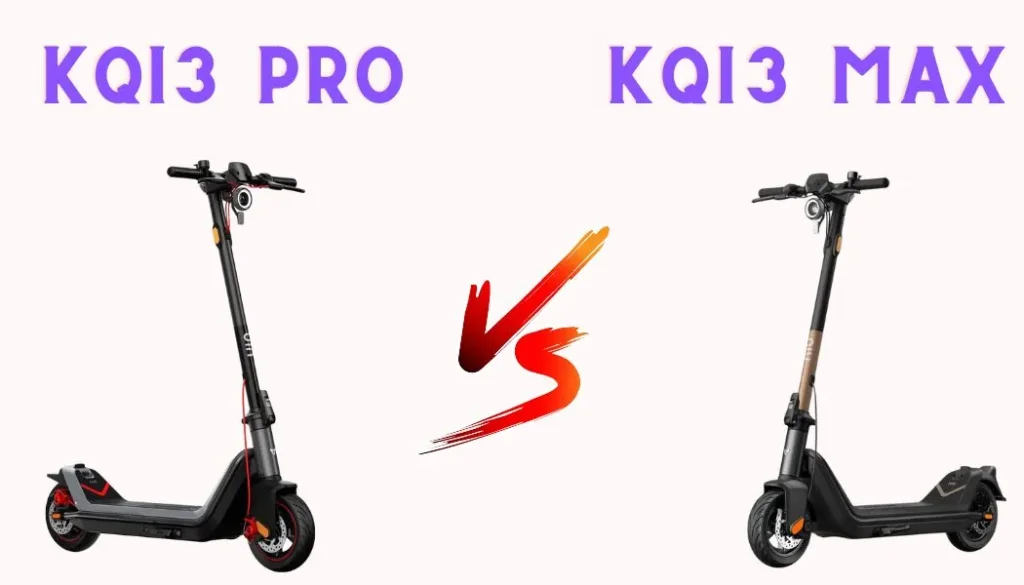 Niu Kqi3 Pro VS Niu Kqi3 Max - Detailed Comparison & Review