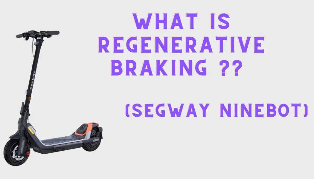 Thumbnail [What is Energy Recovery in Segway Ninebot]